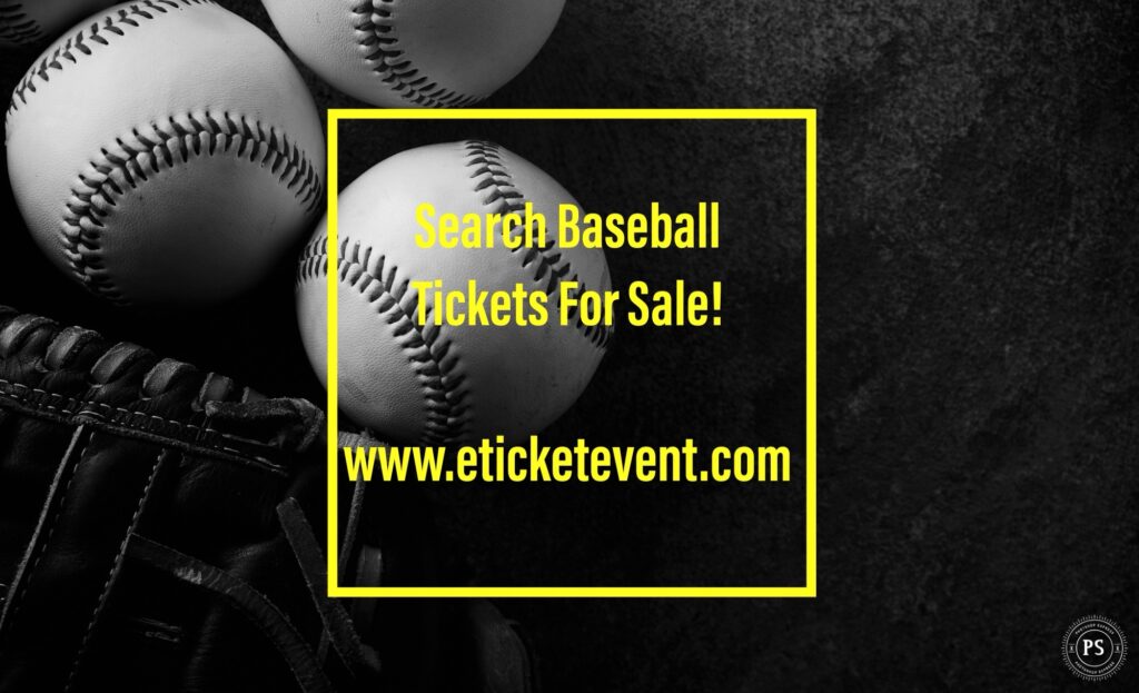 Hot Baseball Tickets For Sale Online Low Price Listings